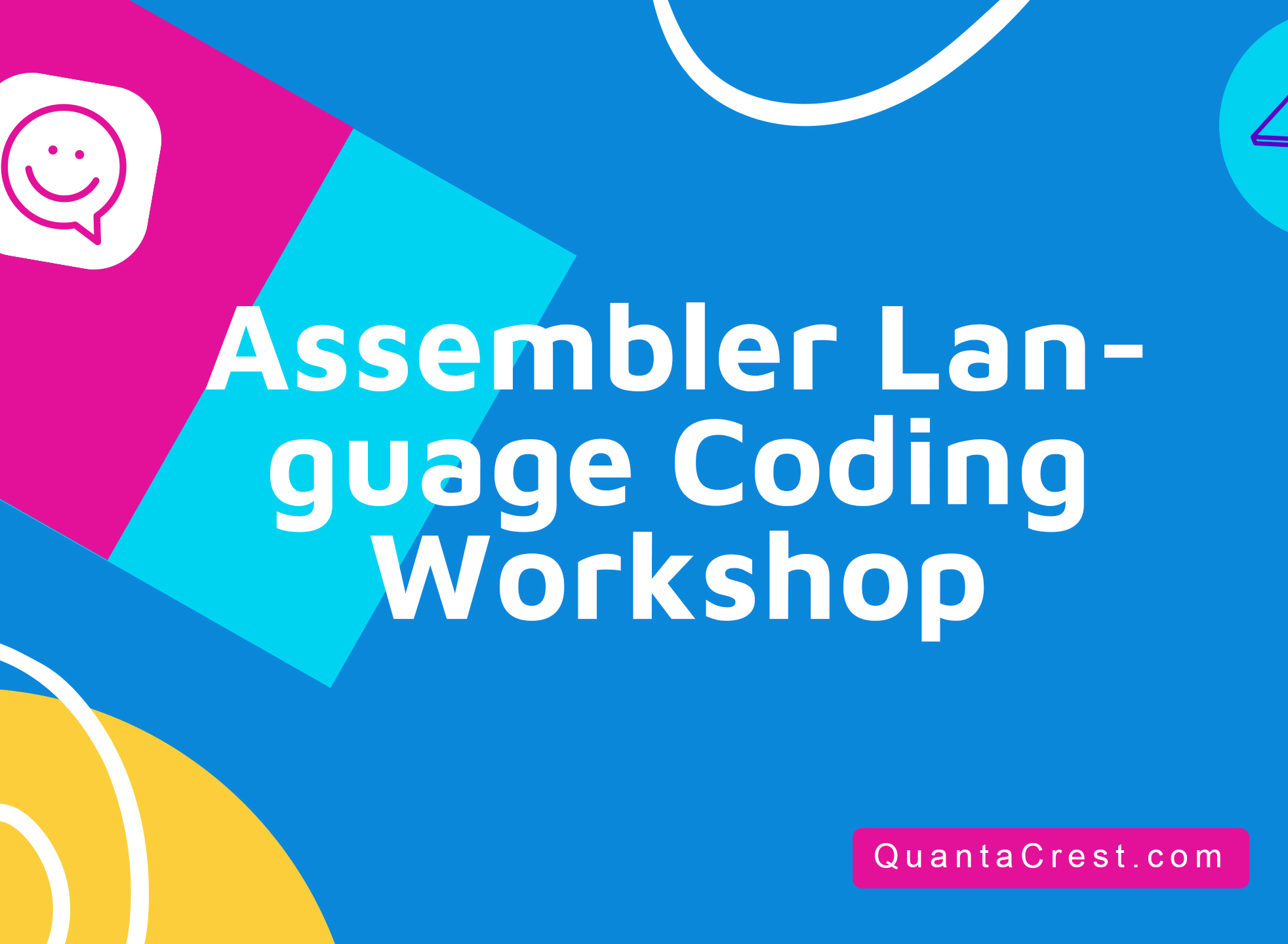 Assembler Language Coding Workshop